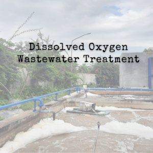 Dissolved Oxygen dalam WWTP